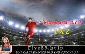 kèo bóng đá five88